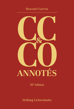Code civil suisse et Code des obligations annot&eacute;s (CC & CO) - Andrea Braconi, Blaise Carron