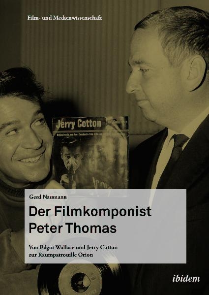 Der Filmkomponist Peter Thomas - Gerd Naumann