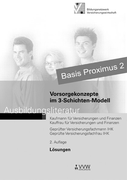 L&ouml;sungen - Vorsorgekonzepte im 3-Schichten-Modell - Hubert Holthausen, Peter Schlinck, Klaus Ronsdorf, Stephan Rossmann