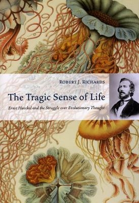 The Tragic Sense of Life - Robert J. Richards