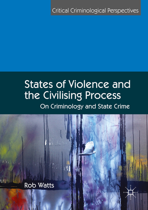 States of Violence and the Civilising Process - Rob Watts