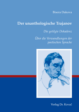 Der unanthologische Trajanov
