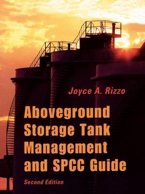Aboveground Storage Tank Management and SPCC Guide