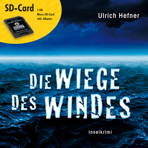 H&ouml;rb&uuml;cher auf SD-Card: Die Wiege des Windes - Ulrich Hefner