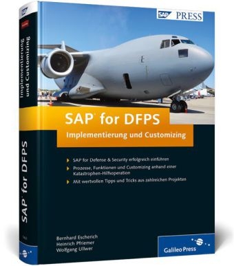 SAP for DFPS &ndash; Implementierung und Customizing - Bernhard Escherich, Heinrich Pfriemer, Wolfgang Ullwer