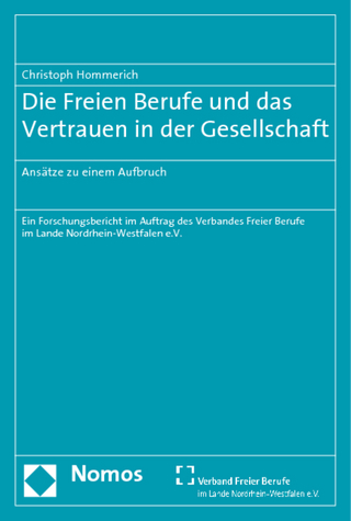 Die Freien Berufe und das Vertrauen in der Gesellschaft