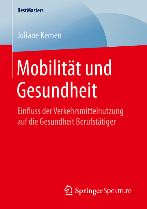 Mobilit&auml;t und Gesundheit - Juliane Kemen