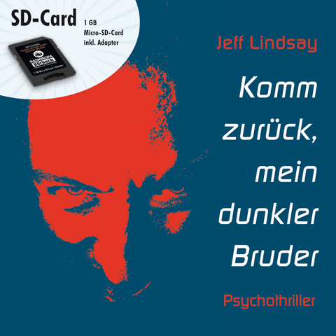 H&ouml;rb&uuml;cher auf SD-Card: Komm zur&uuml;ck, mein dunkler Bruder - Jeff Lindsay