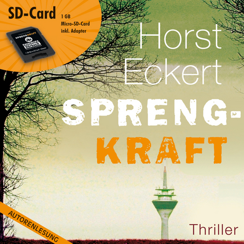H&ouml;rb&uuml;cher auf SD-Card: Sprengkraft - Horst Eckert