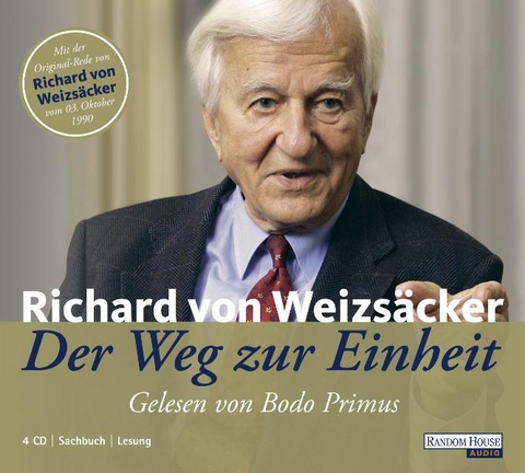 Der Weg zur Einheit - Richard Weizs&auml;cker