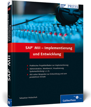 SAP MII – Implementierung und Entwicklung