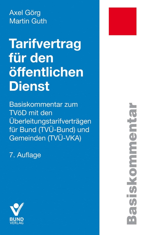 Tarifvertrag f&uuml;r den &ouml;ffentlichen Dienst - Axel G&ouml;rg, Martin Guth