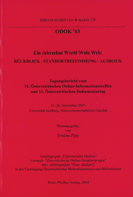 ODOK '03: Ein Jahrzehnt World Wide Web: Rückblick - Standortbestimmung - Ausblick - 