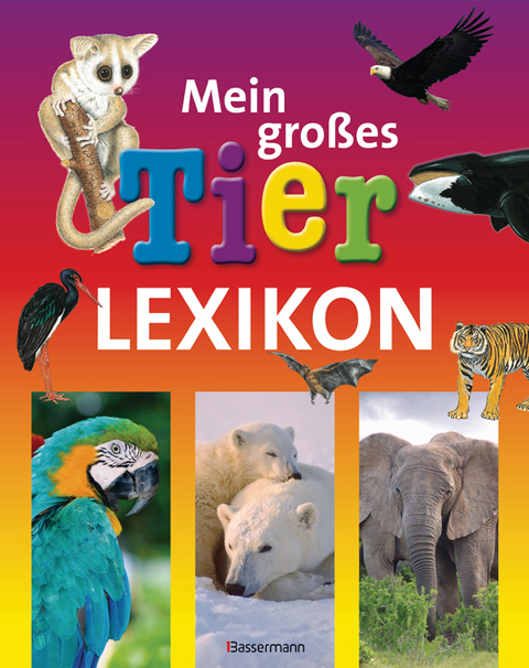 Mein gro&szlig;es Tierlexikon