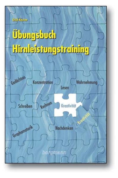 &Uuml;bungsbuch Hirnleistungstraining - Erich Kasten