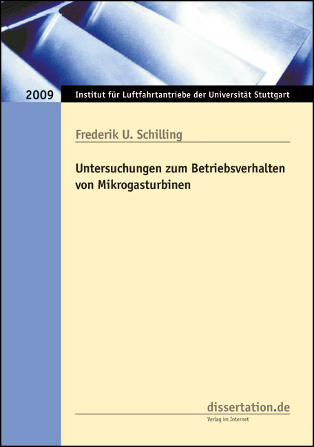 Untersuchungen zum Betriebsverhalten von Mikrogasturbinen - Frederik U. Schilling