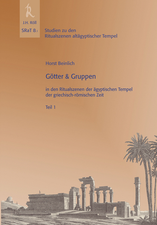 Götter & Gruppen in den Ritualszenen der ägyptischen Tempel der griechisch-römischen Zeit