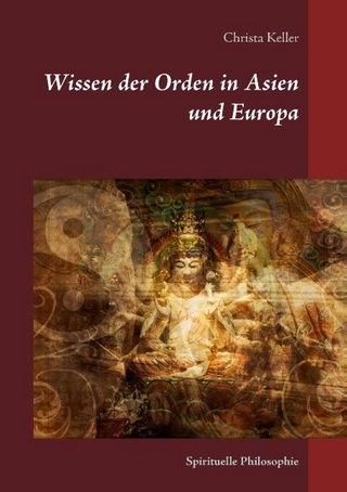 Wissen der Orden in Asien und Europa
