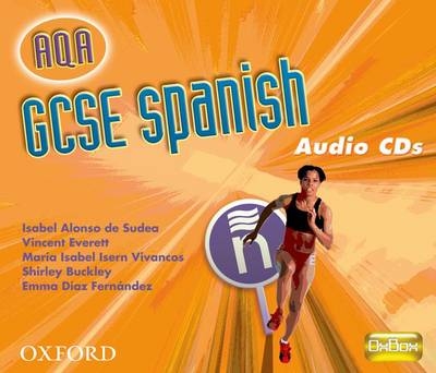 GCSE Spanish for AQA Audio CDs - Isabel Alonso de Sudea