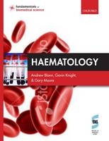 Haematology - Gary Moore, Gavin Knight, Andrew Blann