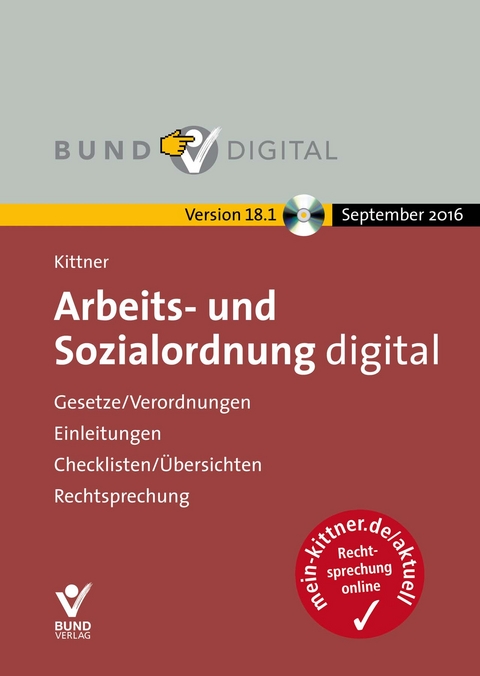 Arbeits- und Sozialordnung digital Version 18.1 - Michael Kittner