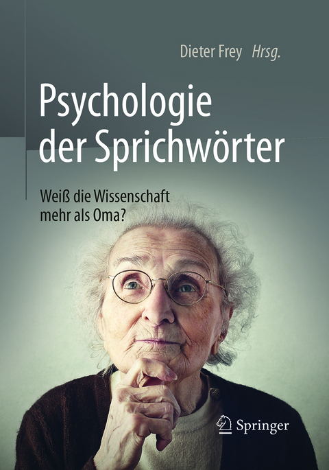 Psychologie der Sprichw&ouml;rter - 