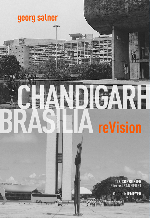 CHANDIGARH BRAS&Iacute;LIA - reVision - Georg Salner