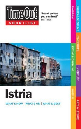 Time Out Shortlist Istria 1st edition