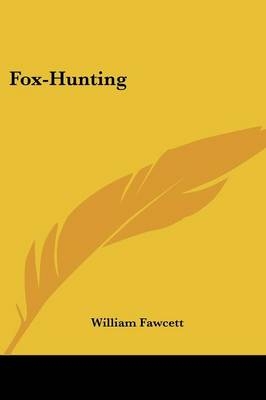 Fox-Hunting - William Fawcett