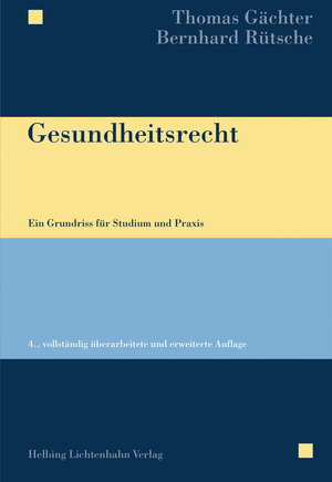 Gesundheitsrecht - Thomas G&auml;chter, Bernhard R&uuml;tsche