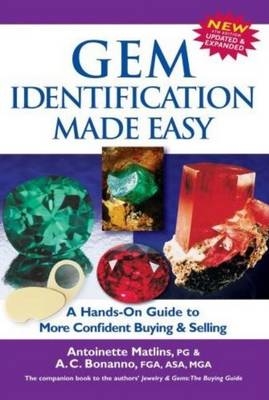 Gem Identification Made Easy - Antoinette Leonard Matlins, Antonio C. Bonanno