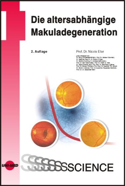 Die altersabh&auml;ngige Makuladegeneration - Nicole Eter
