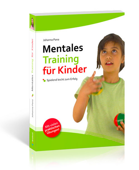 Mentales Training für Kinder - Johanna Pana
