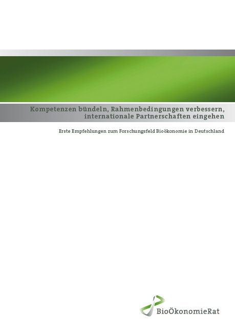 Kompetenzen b&uuml;ndeln, Rahmenbedingungen verbessern, internationale Partnerschaften eingehen