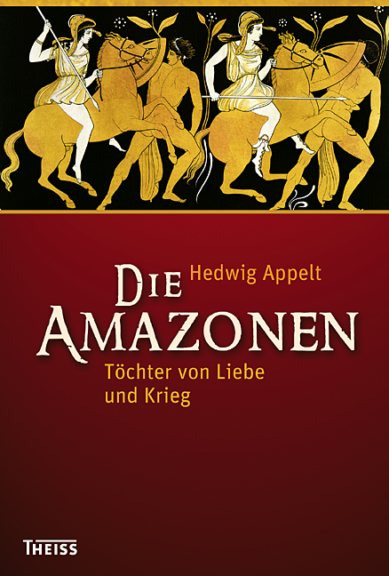 Die Amazonen - Hedwig Appelt
