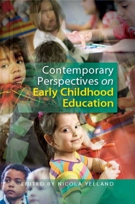 Contemporary Perspectives on Early Childhood Education - Nicola Yelland