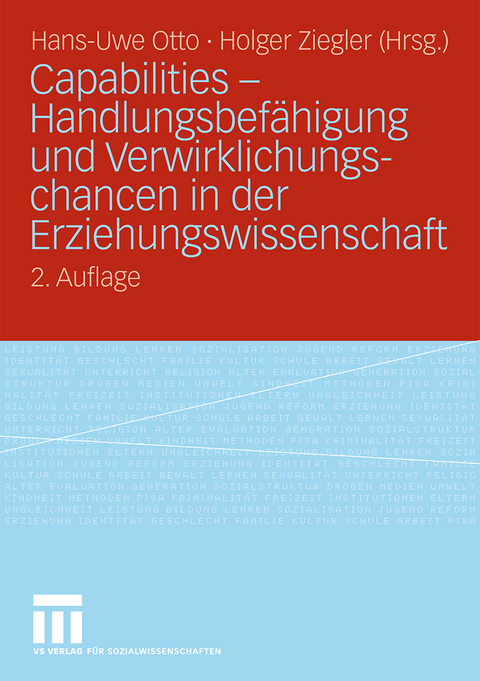 Capabilities - Handlungsbef&auml;higung und Verwirklichungschancen in der Erziehungswissenschaft - 