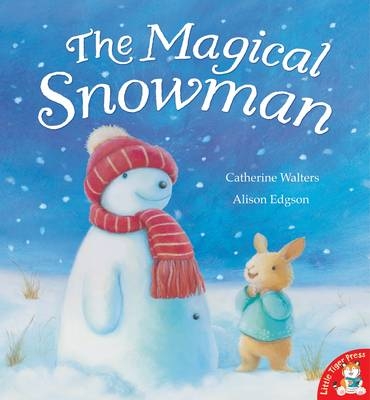 The Magical Snowman - Catherine Walters