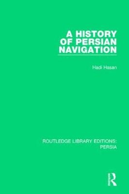 History of Persian Navigation -  Hadi Hasan
