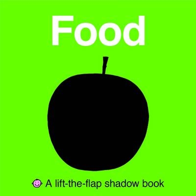 Lift the Flap Shadow Books (Small) - Food - Roger Priddy