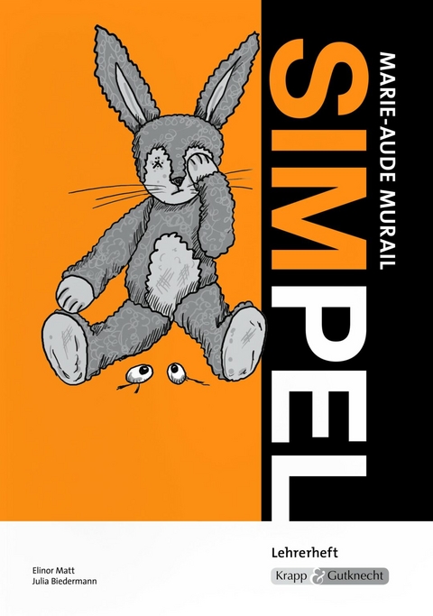 Simpel &ndash; Marie-Aude Murail &ndash; Lehrerheft - Elinor Matt