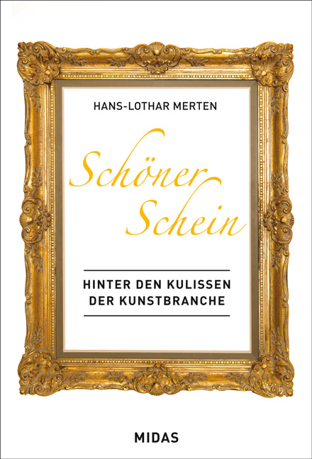 Sch&ouml;ner Schein &ndash; Marktplatz Kunst - Hans-Lothar Merten