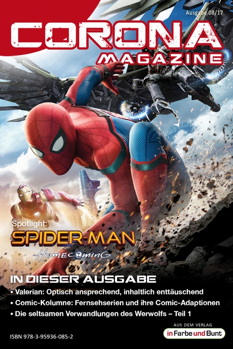 Corona Magazine 08/2017: August 2017 - Uwe Anton, Pia Fauerbach, Armin R&ouml;&szlig;ler, Reiner Krauss, Bettina Petrik, Thorsten Walch, Alexandra Trinley, Jan Niklas Meier, Kai Melhorn, Marcus Haas