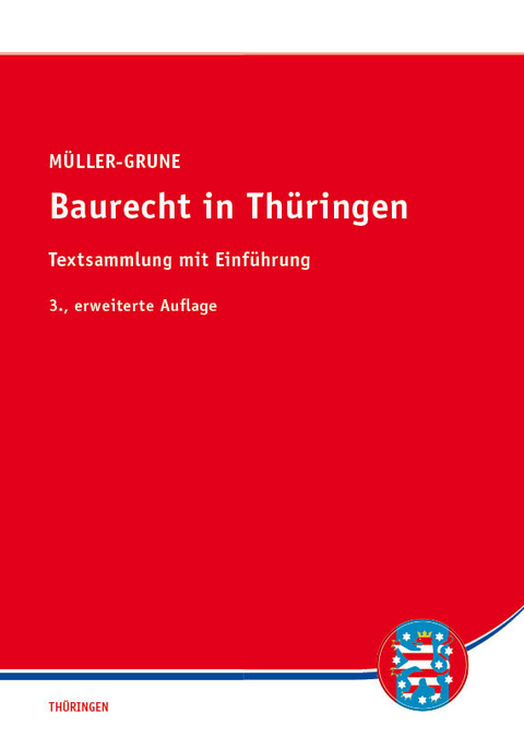 Baurecht in Th&uuml;ringen - Sven M&uuml;ller-Grune