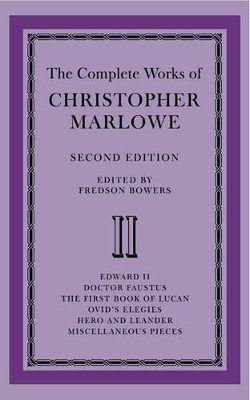 The Complete Works of Christopher Marlowe 2 Volume Paperback Set