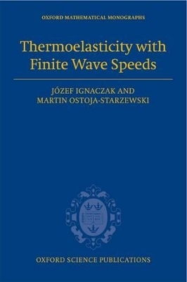 Thermoelasticity with Finite Wave Speeds