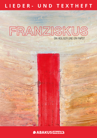 Franziskus - Ein Heiliger und ein Papst
