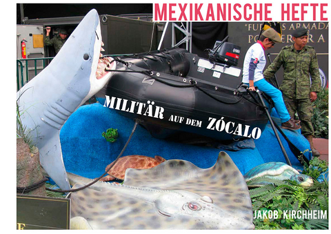 Milit&auml;r auf dem Z&oacute;calo - Jakob Kirchheim