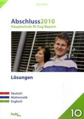 Pauker. Die Lernhilfen / Hauptschule Bayern M-Zug 2010 - Lösungen