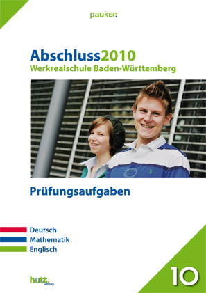 Pauker. Die Lernhilfen / Werkrealschule Baden-W&uuml;rttemberg Abschluss 2010 - 